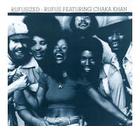 Rufus & Chaka Khan - Rufusized