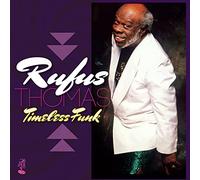 Rufus Thomas - Timeless Funk [Import]