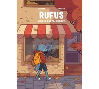 Rufus. Un loup déguisé en mouton