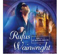 Rufus Wainwright: Live From The Artist's Den (Blu-ray) Rufus Wainwright