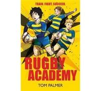 Rugby Academy by Tom Palmer Unknown (Auteur)