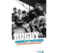 Rugby, amour et fantaisie Francis Deltéral (Auteur)
