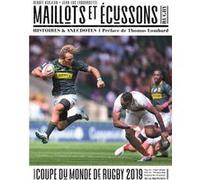 Rugby Benoît Kerjean (Auteur), Jean-Luc Labourdette (Auteur), Thomas Lombard (Préface)