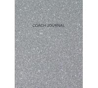 Rugby Coach Journal: Practice Planning, Player Development, and Game Day Tracking for Rugby Teams