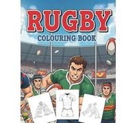 Rugby Colouring Book: Action-Packed Gameplay Moments For Fans Everywhere