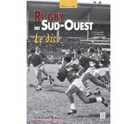 Rugby du Sud-Ouest, le dico