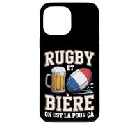 Rugby et Bière on Est La pour Ça Drapeau français Fans Rugby Coque pour iPhone 13 Pro Max