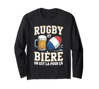 Rugby et Bière on Est La pour Ça Drapeau français Fans Rugby Manche Longue