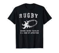 Rugby : être attaqué est Un Signe d'affection T-Shirt