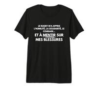 Rugby Humilité Courage Blessures Humour Joueur T-Shirt Haut de Gamme
