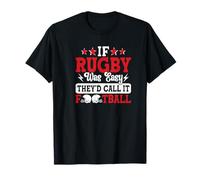 Rugby Si Le Rugby était Facile, on l'appellerait Football T-Shirt