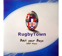 Rugby Town - Back Your Boys 2007 France