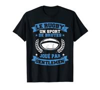 Rugby Un Sport De Brutes Joué Par Des Gentlemen T-Shirt