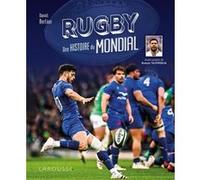 Rugby, une histoire du Mondial Daniel Berlion (Auteur)