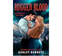 Rugged Blood - Ashley Bennett - Berkley - ebook (ePub) - Livre