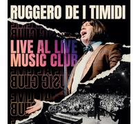 Ruggero De I Timidi - Ruggero De I Timidi: Live Al Live Music Club [2xWinyl]