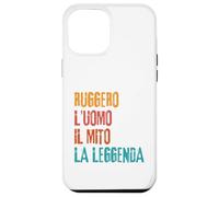 Ruggero L'Uomo Il Mito La Leggenda Festa di Compleanno Coque pour iPhone 12 Pro Max