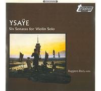 Ruggiero Ricci - YsayeSix Sonatas for Solo [Import]