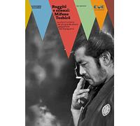 Ruggiti e silenzi: Mifune Toshirō. La vita e il cinema del più grande attore giapponese del dopoguerra