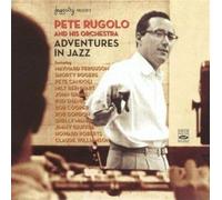 Rugolo, Pete - Adventures in Jazz