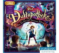 Ruhe,Anna - Die Duftapotheke: das Turnier der Tausend Talente