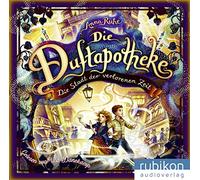 Ruhe,Anna - Duftapotheke: Die Stadt der Verlorenen Zeit [Import]
