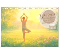 Ruhe finden - Der Anti-Stress-Kalender - Ein Jahr voller Wärme und Achtsamkeit (Tischkalender 2026 DIN A5 quer), CALVENDO Monatskalender: Sanftes ... und die Schönheit im Einfachen zu entdecken