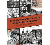 Ruhetag The Day to Day Life of the German Soldier in WWII by Jimmy L. Pool Inconnu (Auteur)