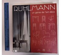 Ruhlmann : Un génie de l'art deco