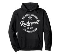 Ruhrpott est né là où Je Viens du Charbon Sweat à Capuche