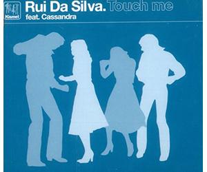 Rui Da Silva Feat. Cassandra* - Touch Me [Import]