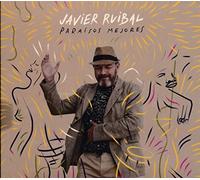 Ruibal, Javier - Paraisos Mejores