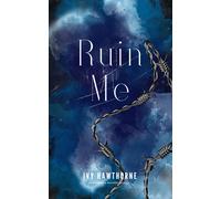 Ruin Me: A Secret Society Dark Romance: 1 (Evergreen Manor Series)