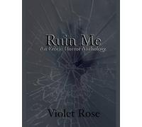 Ruin Me: An Erotic Horror Anthology