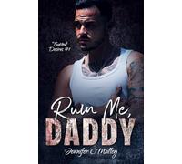 Ruin Me, Daddy