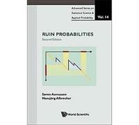Ruin Probabilities, Statistical Science and Applied Probability Series Hansjorg Albrecher, Soren Asmussen (Auteur)