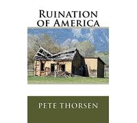 Ruination of America