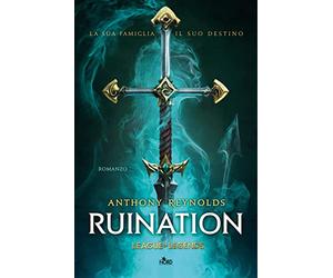 Ruination. Un romanzo di League of Legends