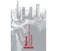 Ruine Invention d'un objet critique - Diane Scott - Amsterdam Eds - broché - Essai