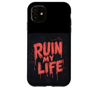 Ruine ma Vie avec Cette Folle Aventure Coque pour iPhone 11