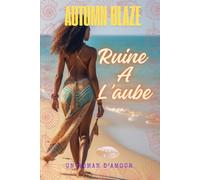 Ruined By Dawn: French Edition
