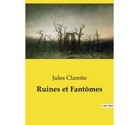 Ruines Et Fantômes