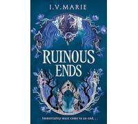Ruinous Ends: The thrilling conclusion to the Sunday Times No.1 YA and New York Times bestseller, IMMORTAL CONSEQUENCES. New for 2026.