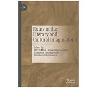 Ruins In The Literary And Cultural Imagination