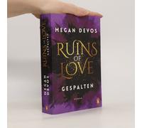 Ruins Of Love. Gespalten (Grace & Hayden 2)