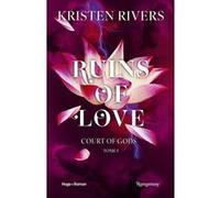 Ruins of Love Kristen Rivers (Auteur)