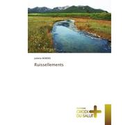 Ruissellements - Juliette Bordes - Croix Du Salut - broché - Témoignage