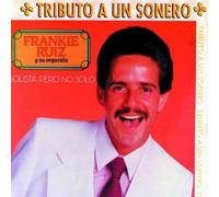Ruiz, Frankie - Solista Pero No Solo