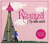RUIZ,JULIANA - Rapunzel Un Cuento Musical