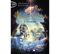 Rulantica Tome 1 - L'île Secrète